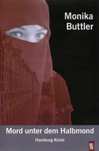 Buttler, Monika Mord unter dem Halbmond: Hamburg-Krimi
