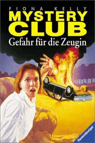 Kelly, Fiona Mystery Club, Bd.2, Gefahr für die Zeugin