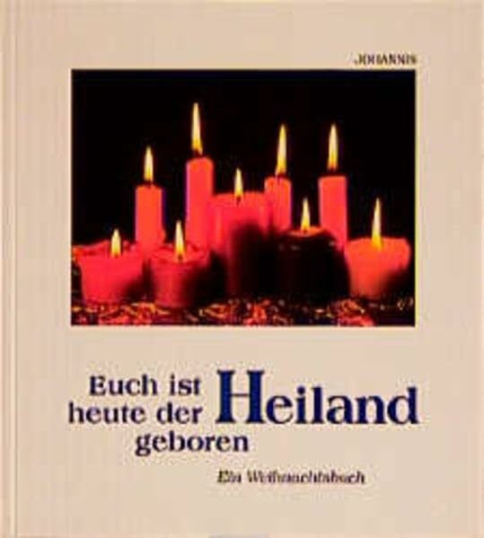 Parlow, Ulrich Euch ist heute der Heiland geboren (SJD-Bild-Text-Bände)