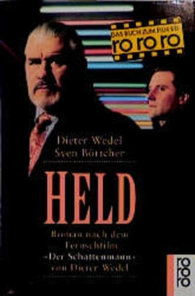 Wedel, Dieter Held: Roman nach dem Fernsehfilm 'Der Schattenmann' von Dieter Wedel
