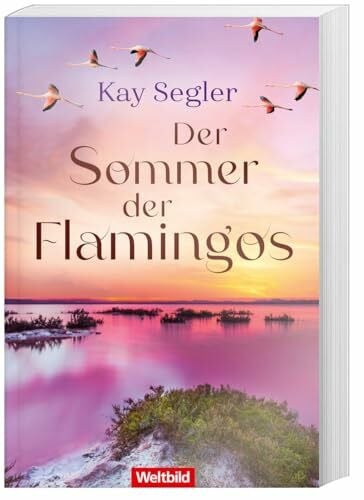 Weltbild Der Sommer der Flamingos