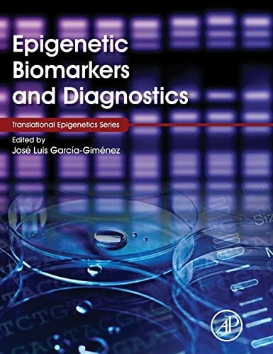 Garcia-Gimenez, Jose Luis Epigenetic Biomarkers and Diagnostics