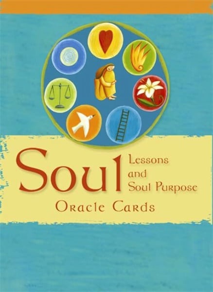 Choquette, Sonia Soul Lessons and Soul Purpose: The Most Direct Path to Spiritual Peace And Personal Fulfillment