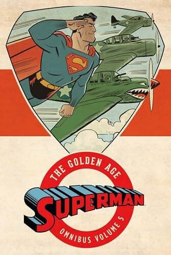 Various Superman: The Golden Age Omnibus Vol. 5: The Golden Age Omnibus Volume 5