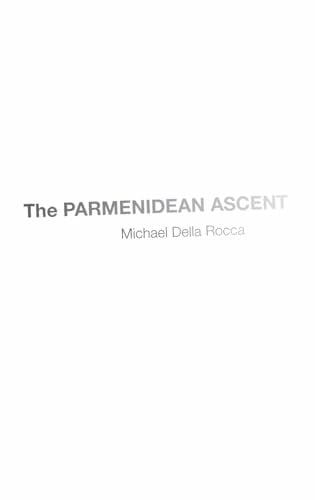 Della Rocca, Michael Parmenidean Ascent