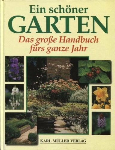 Noordhuis, Klaas T. Garten: Das große Handbuch fürs ganze Jahr