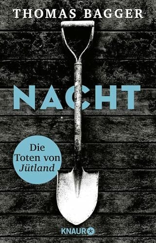 Dörries, Maike NACHT - Die Toten von Jütland: Thriller | Packend, düster, rasant: Der Auftakt der skandinavischen Thriller-Reihe (Ein Fall für die Task Force 14, Band 1)