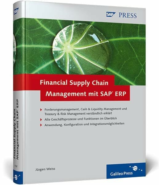 Weiss, Jürgen Financial Supply Chain Management mit SAP ERP (SAP PRESS)