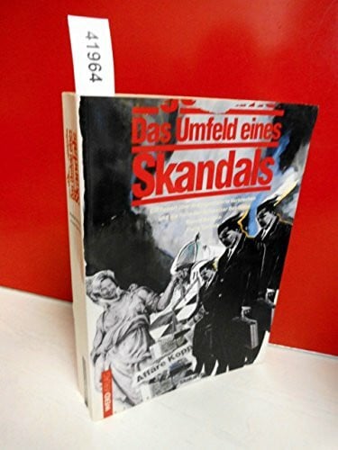 Garbely, Franz Das Umfeld eines Skandals. Der Report über das organisierte Verbrechen und die Rolle der Schweizer Behörden basiert auf authentischen Gerichts- und Polizeiakten und Aussagen unmittelbarer Zeugen.