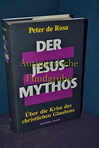 Mara Huber Der Jesus-Mythos: Über die Krise des christlichen Glaubens