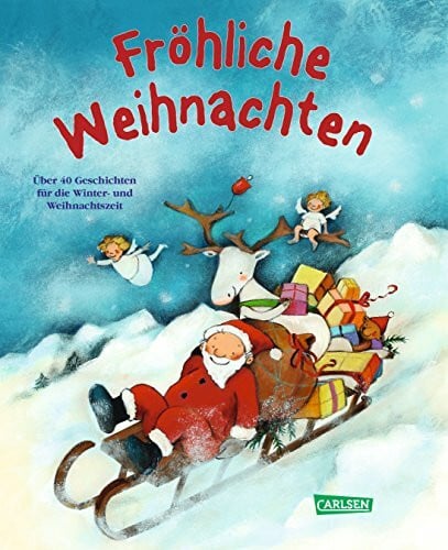Kaden, Outi Fröhliche Weihnachten: Über 40 Geschichten für die Winter- und Weihnachtszeit