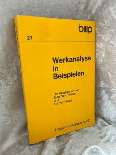Hopf, Helmuth Werkanalyse in Beispielen (Bosse Musikpaperback)