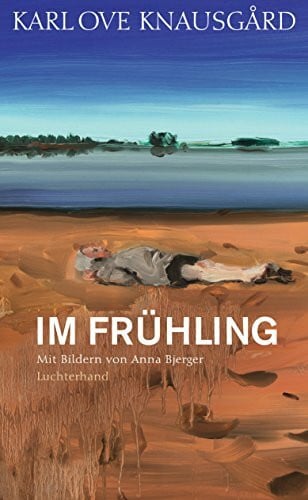 Berf, Paul Im Frühling: Mit Bildern von Anna Bjerger (Die Jahreszeiten-Bände, Band 3)
