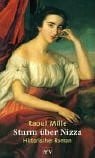 Nathalie Mälzer-Semlinger Sturm über Nizza: Historischer Roman