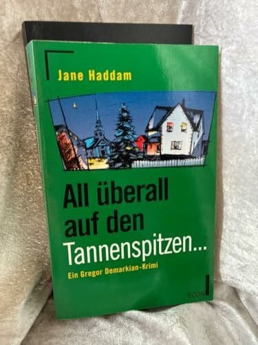 Haddam, Jane All überall auf den Tannenspitzen...: Ein Gregor Demarkian-Krimi