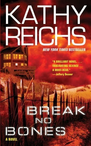 Reichs, Kathy Break No Bones: A Novel