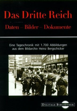 Das Dritte Reich. Daten - Bilder - Dokumente (Digitale Bibliothek 49)
