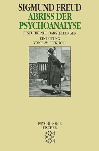 Eickhoff, Friedrich-Wilhelm Abriß der Psychoanalyse. Einführende Darstellungen.
