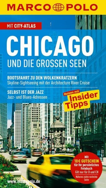 Thomas Jeier und Karl Teuschl MARCO POLO Reiseführer Chicago und die grossen Seen