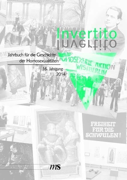 Kühnlenz, Sophie Invertito. Jahrbuch für die Geschichte der Homosexualitäten / Invertito. 16. Jahrgang 2014