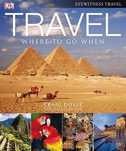 Doyle, Craig Travel: Where to go When (compact edition)
