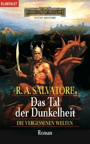 Salvatore, R. A. Das Tal der Dunkelheit. (Die vergessenen Welten 4)