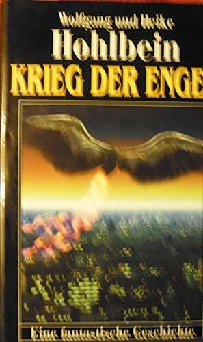 Huber, Jörg Krieg der Engel: Eine fantastische Geschichte