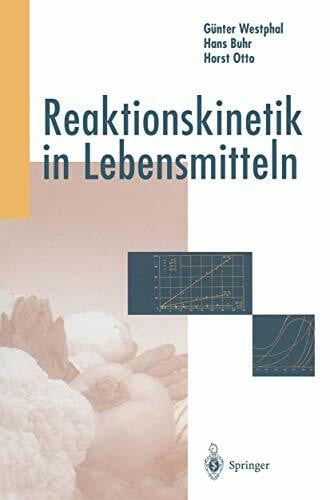 Otto, Horst Reaktionskinetik in Lebensmitteln