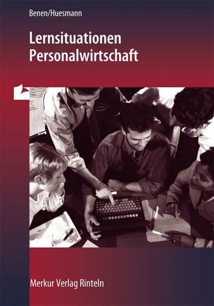 Sandbothe, Erwin Lernsituationen Personalwirtschaft: Modellunternehmung Heinrich KG