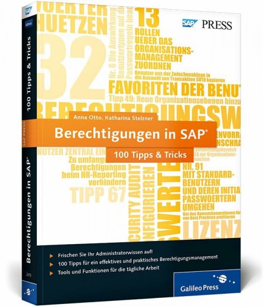 Stelzner, Katharina Berechtigungen in SAP - 100 Tipps & Tricks: 100 Tipps & Tricks. Mit E-Book (SAP PRESS)