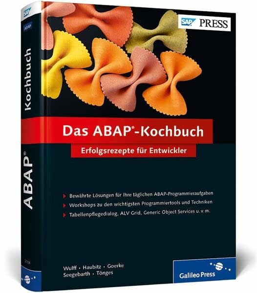 Seegebarth, Sascha Das ABAP-Kochbuch: Erfolgsrezepte für Entwickler - Programmierbeispiele aus der Praxis (SAP PRESS)