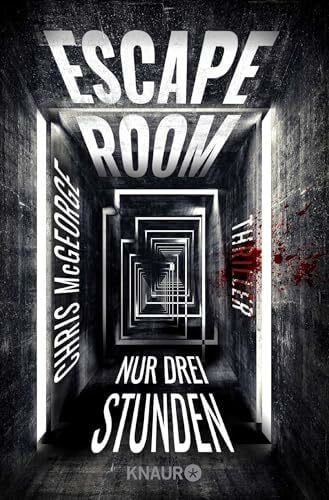Ebnet, Karl-Heinz Escape Room - Nur drei Stunden: Thriller