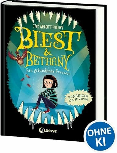 Follath, Isabelle Biest & Bethany (Band 2) - Ein gefundenes Fressen: Erlebe die lustige Fortsetzung einer ungeheuerlichen Freundschaft - Gruselig-humorvolle Geschichte für Kinder ab 9 Jahren