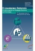 Ehlers, Ulf-Daniel [Hrsg.]. E-Learning-Services im Spannungsfeld von Pädagogik, Ökonomie und Technologie: L3 - Lebenslanges Lernen im Bildungsnetzwerk der Zukunft