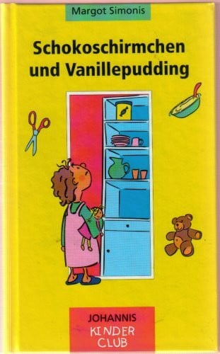 Margot Simonis Schokoschirmchen und Vanillepudding