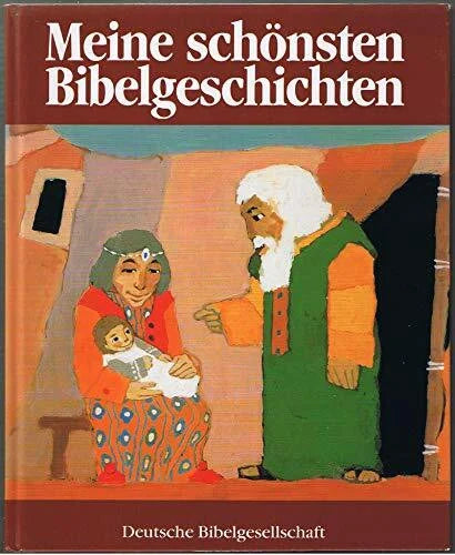Hellmut Haug Meine schönsten Bibelgeschichten: Eine Bilderbibel
