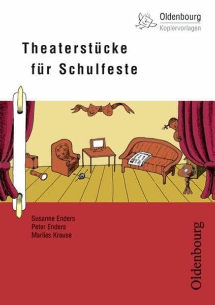 Krause, Marlies Oldenbourg Kopiervorlagen / Theaterstücke für Schulfeste: Band 120