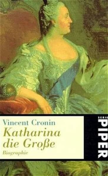 Berisch, Karl Katharina die Grosse: Biographie (Piper Taschenbuch)