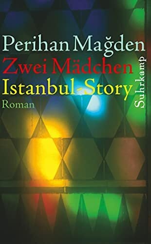 Neuner, Johannes Zwei Mädchen: Istanbul-Story
