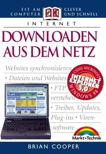 Cooper, Brian Downloaden aus dem Netz . Fit am Computer, clever und schnell (Dorling Kindersley HW)