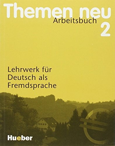 Müller, Jutta Themen. Neu 2. Arbeitsbuch. Lehrwerk für Deutsch als Fremdsprache.: Arbeitsbuch 2
