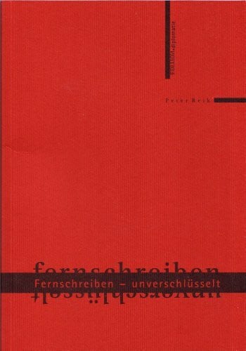 Reik, Peter Fernschreiben - unverschlüsselt