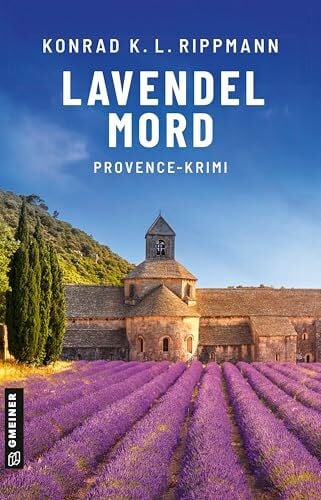 Rippmann, Konrad K. L. Lavendelmord: Kriminalroman (Mordkommission Nizza: Cleo St. Clair ermittelt)