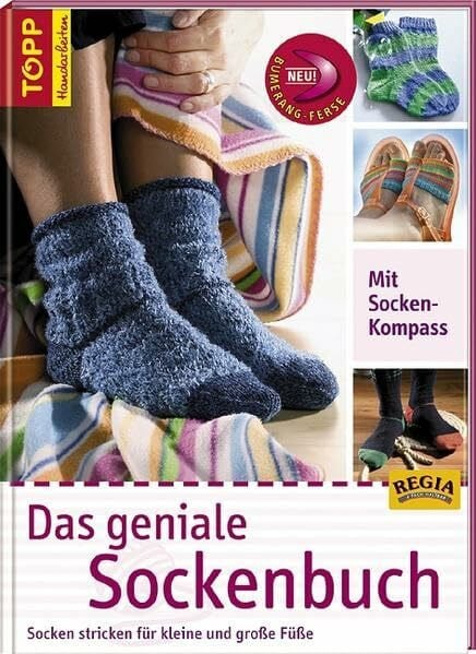 Klöpper, Gisela Das geniale Sockenbuch: Socken stricken für kleine und grosse Füsse