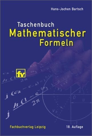 Bartsch, Hans-Jochen Taschenbuch mathematischer Formeln
