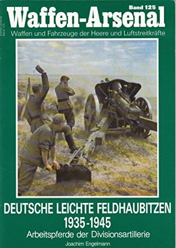 Deutsche leichte Feldhaubitzen 1935-1945