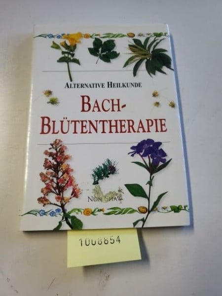 Non Shaw Bach-Blütentherapie