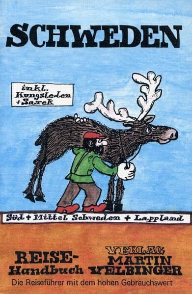 Hacke, Bettina von Schweden: Inklusive Kungsleden und Sarek Nationalpark (Unkonventionelle Reiseführer)