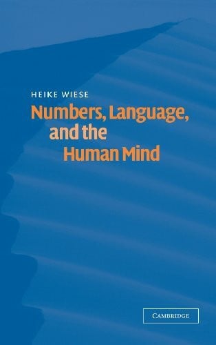 Wiese, Heike Numbers, Language, and the Human Mind