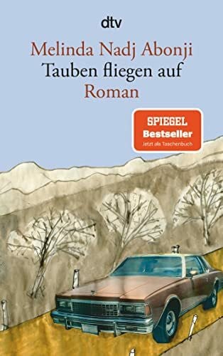 Nadj Abonji, Melinda Tauben fliegen auf: Roman